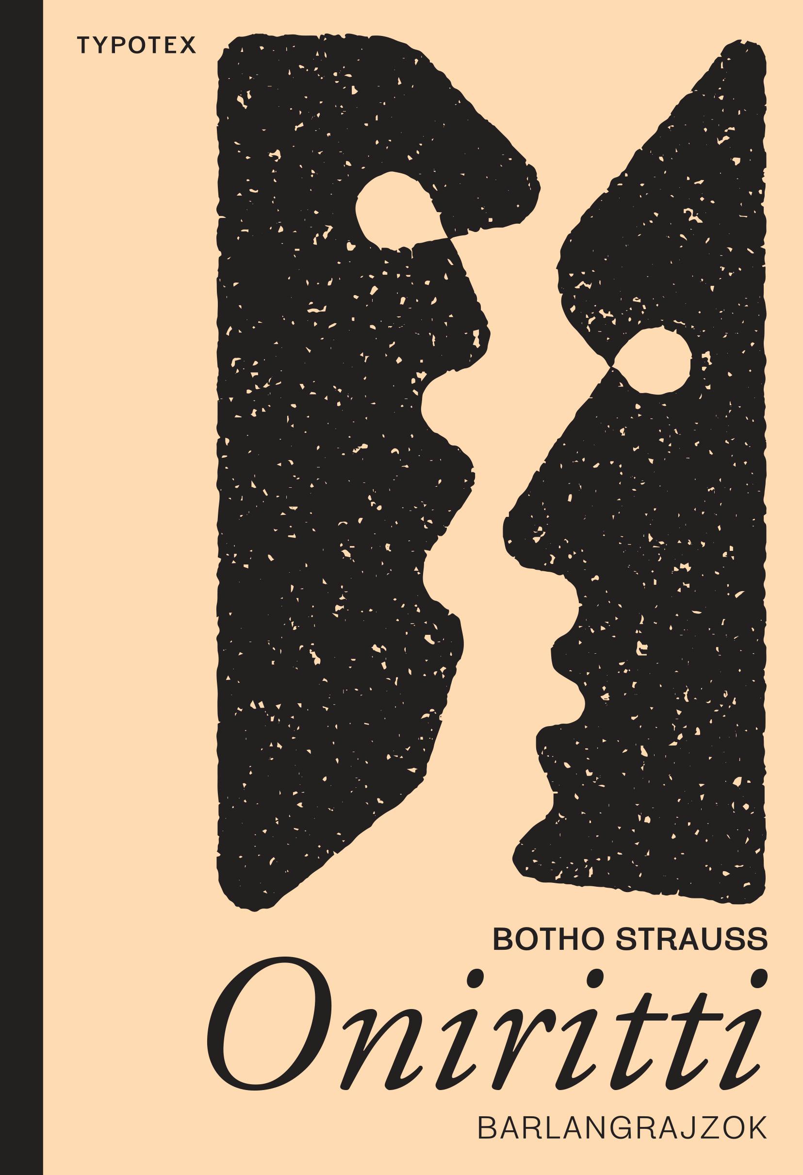 Botho Strauss - Oniritti - barlangrajzok