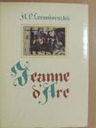 A. P. Levandovszkij - Jeanne d'Arc [antikvár]