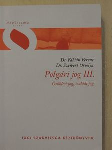Dr. Fábián Ferenc - Polgári jog III. [antikvár]