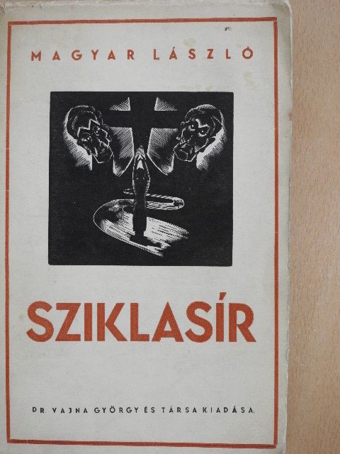 Magyar László - Sziklasír [antikvár]
