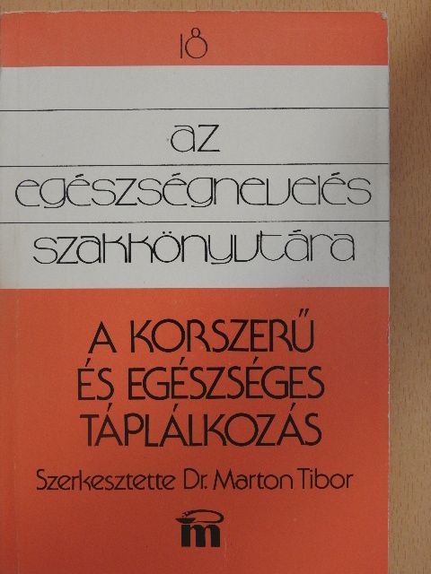 Dr. Bouquet Dezső - A korszerű és egészséges táplálkozás [antikvár]