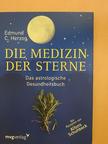 Edmund C. Herzog - Die Medizin der Sterne [antikvár]