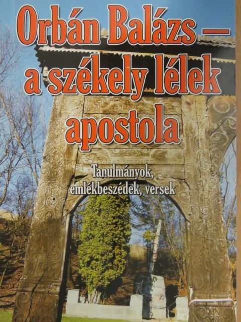 Bányai János - Orbán Balázs - a székely lélek apostola [antikvár]