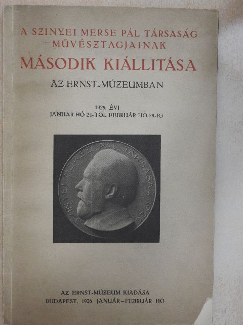 Dr. Lázár Béla - A Szinyei Merse Pál Társaság művésztagjainak második kiállítása [antikvár]