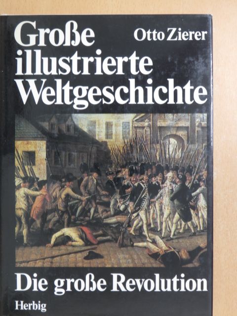 Otto Zierer - Die große Revolution [antikvár]