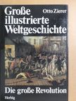 Otto Zierer - Die große Revolution [antikvár]