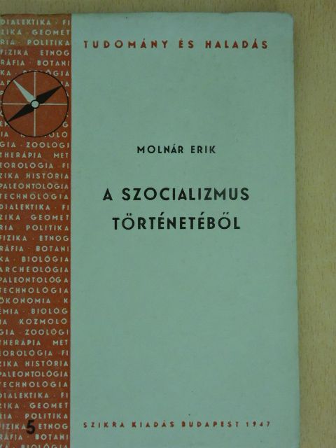 Molnár Erik - A szocializmus történetéből [antikvár]