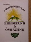 Radics Géza - Eredetünk és őshazánk [antikvár]