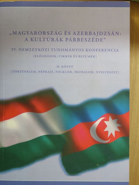 Adorján Imre - "Magyarország és Azerbajdzsán: A kultúrák párbeszéde" II. [antikvár]