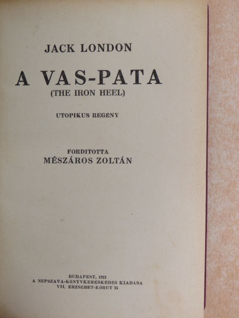 Jack London - A vas-pata/Az ősök istene [antikvár]