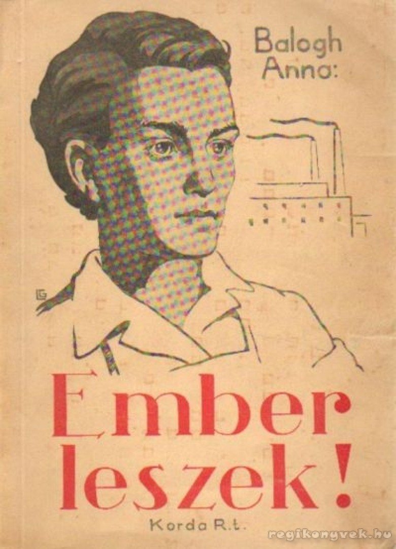 Balogh Anna - Ember leszek [antikvár]
