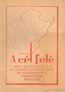 Tóth Lajos - A cél felé 1974. 4. szám [antikvár]