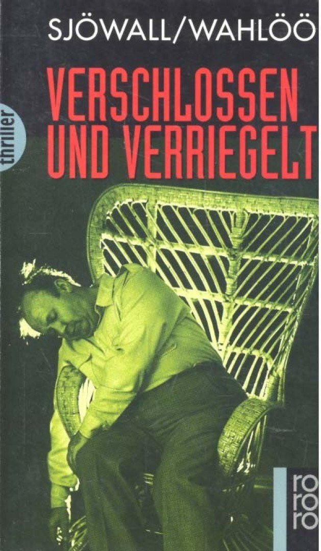 SJÖWALL, MAJ - WAHLÖÖ, PER - Verschlossen und Verriegelt [antikvár]