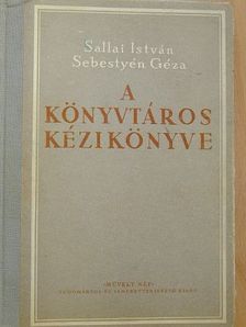 Sallai István - A könyvtáros kézikönyve [antikvár]