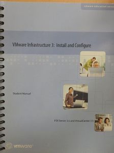 VMware Infrastructure 3: Install and Configure [antikvár]