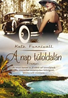 KATE FURNIVALL - A nap túloldalán [antikvár]