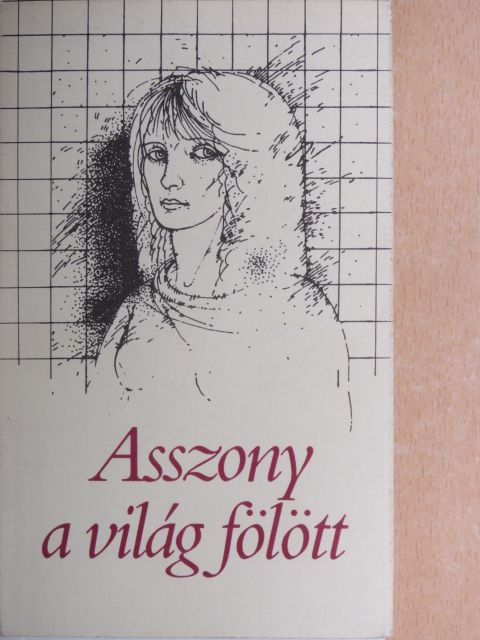 Balázs József - Asszony a világ fölött [antikvár]