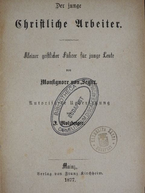 Monsignore von Segur - Der junge Christliche Arbeiter (gótbetűs) [antikvár]