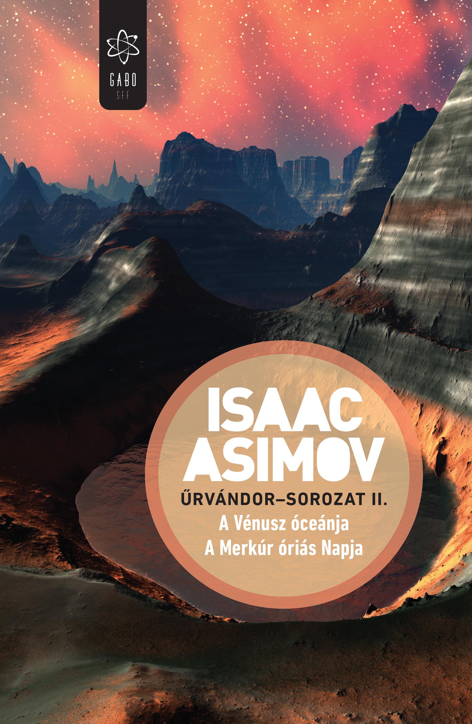 Isaac Asimov - A Vénusz óceánja -  A Merkúr óriás Napja [eKönyv: epub, mobi]