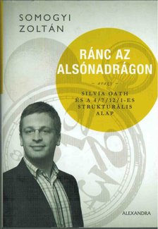 Somogyi Zoltán - Ránc az alsónadrágon [antikvár]