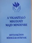 Mándy Zoltán - A Vigasztaló megtanít majd mindenre [antikvár]