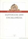 Köztéri alkotások - Esztergom 2000 enciklopédia [antikvár]
