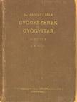 Dr. Bilkei Pap Lajos - Gyógyszerek és gyógyitás II. [antikvár]