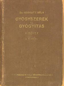 Dr. Bilkei Pap Lajos - Gyógyszerek és gyógyitás II. [antikvár]