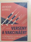 Brendan Borrell - Verseny a vakcináért [antikvár]
