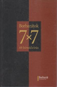 Alkonyi László - Borbarátok 7x7 [antikvár]
