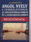 Dr. Gyöngyössy Olga - Angol nyelv a vendéglátásban, az idegenforgalomban, a kereskedelemben [antikvár]