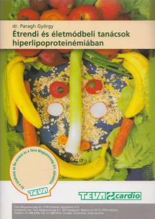 Paragh György - Étrendi és életmódbeli tanácsok hiperlipoproteinémiában [antikvár]
