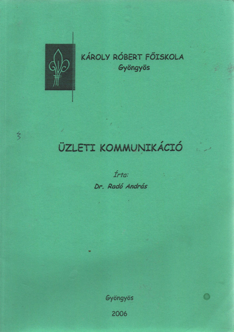 Dr. Radó András - Üzleti kommunikáció [antikvár]