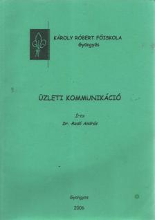 Dr. Radó András - Üzleti kommunikáció [antikvár]