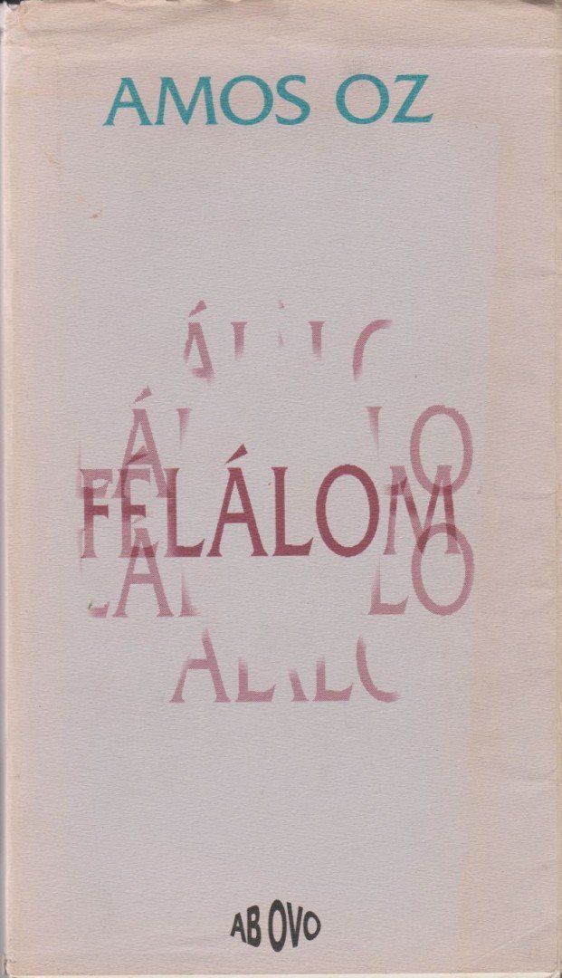 Amos Oz - Félálom [antikvár]