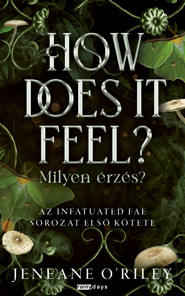 Jeneane O'Riley - How Does It Feel? - Milyen érzés? [eKönyv: epub, mobi]