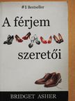Bridget Asher - A férjem szeretői [antikvár]