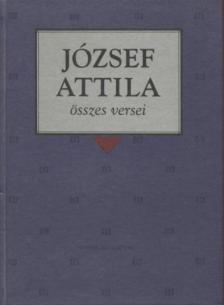 József Attila - József Attila összes versei [antikvár]
