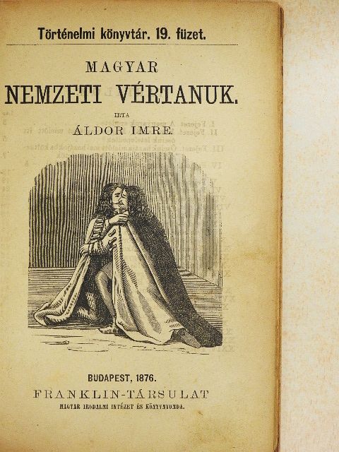 Áldor Imre - Magyar nemzeti vértanuk [antikvár]
