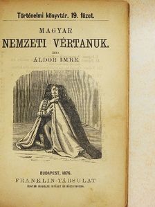 Áldor Imre - Magyar nemzeti vértanuk [antikvár]