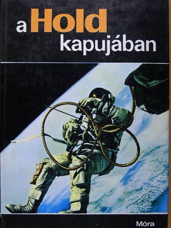 Dala László - A Hold kapujában [antikvár]