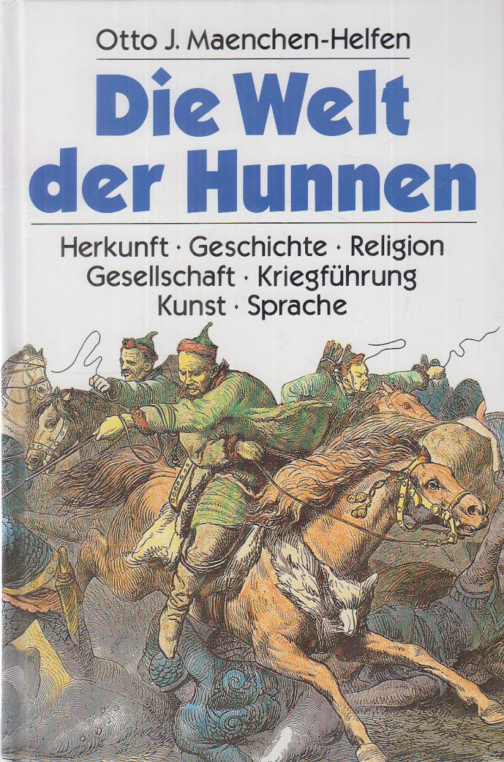 Otto J. Maenchen-Helfen - Die Welt der Hunnen [antikvár]