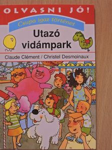 Claude Clément - Utazó vidámpark [antikvár]