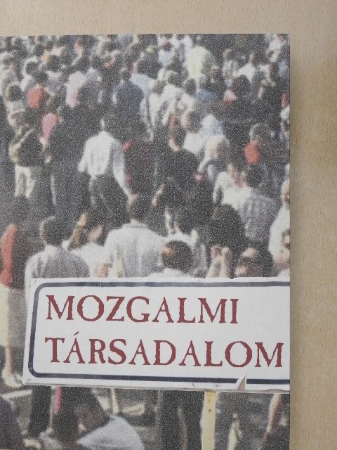 Bakó András - Mozgalmi társadalom [antikvár]