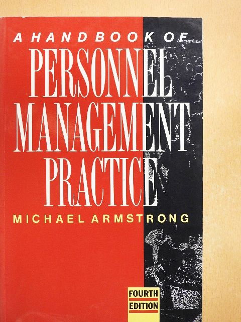 Michael Armstrong - A Handbook of Personnel Management Practice [antikvár]