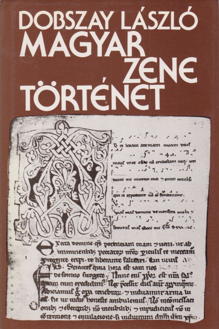 DOBSZAY LÁSZLÓ - Magyar zenetörténet [antikvár]