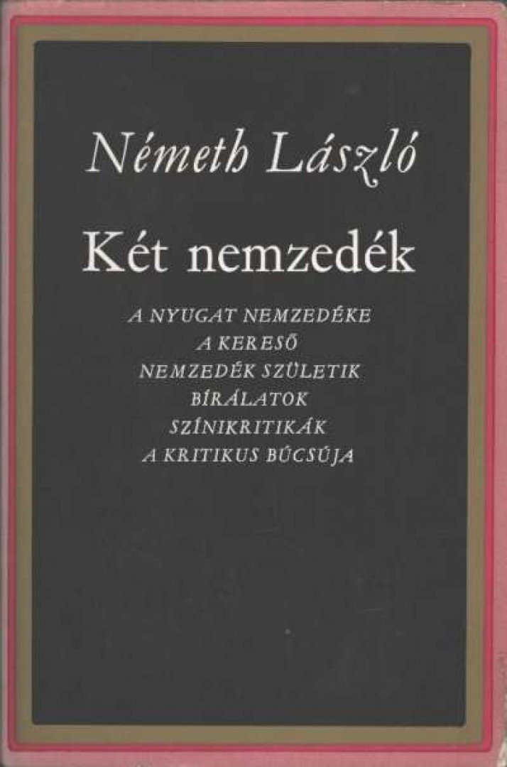 Németh László - Két nemzedék [antikvár]
