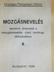 Dr. Benczur Miklósné - Mozgásnevelés II. [antikvár]