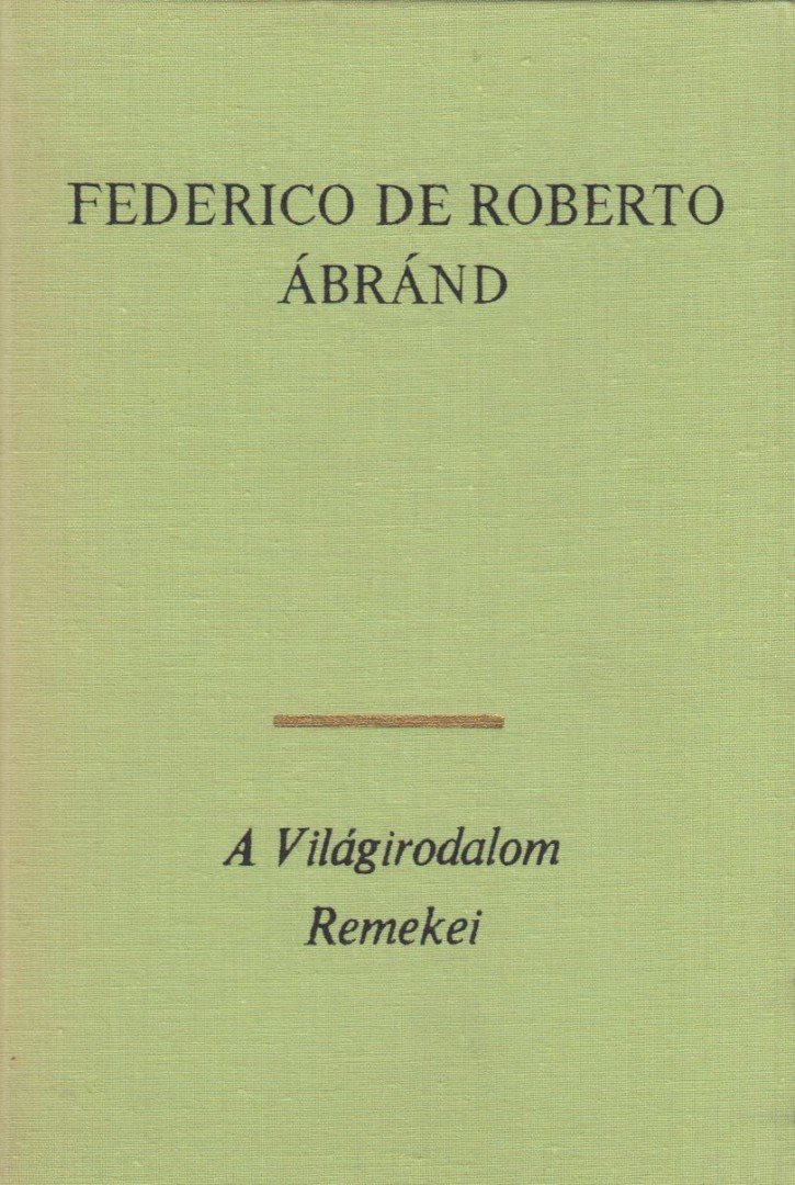 Roberto, Federico de - Ábránd [antikvár]