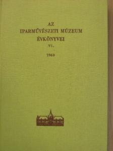 Batári Ferenc - Az Iparművészeti Múzeum évkönyvei VI. [antikvár]